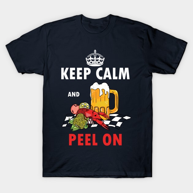 Peel on - Crawfish, beer, weedend, summer, crawfish boil, cray, crayfish, food T-Shirt by papillon